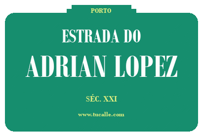 cartel_de_estrada-do-Adrian Lopez_en_oporto